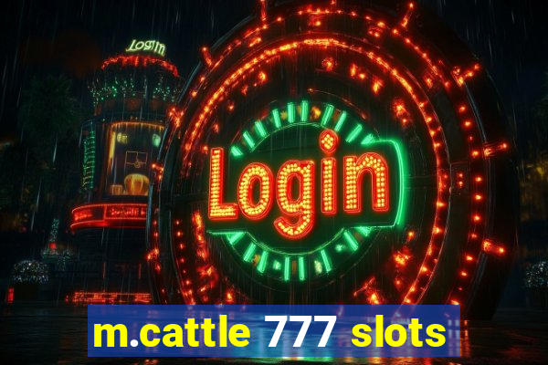 m.cattle 777 slots