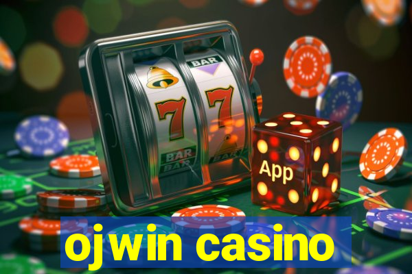 ojwin casino