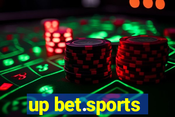 up bet.sports