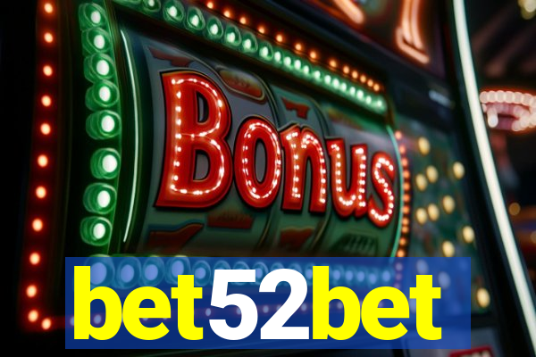 bet52bet