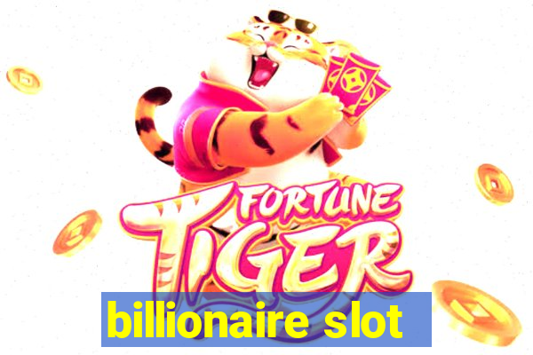 billionaire slot