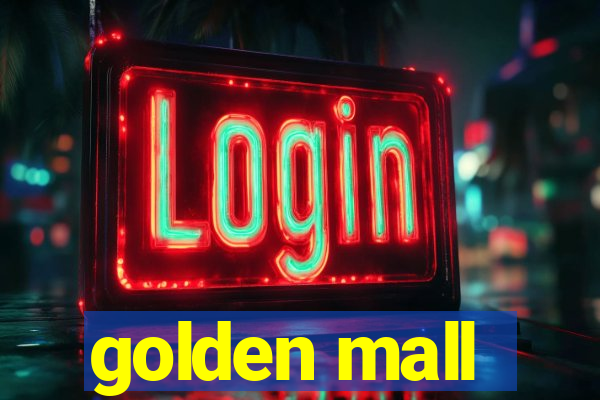 golden mall