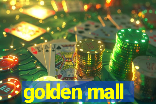 golden mall