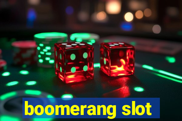 boomerang slot