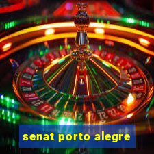 senat porto alegre