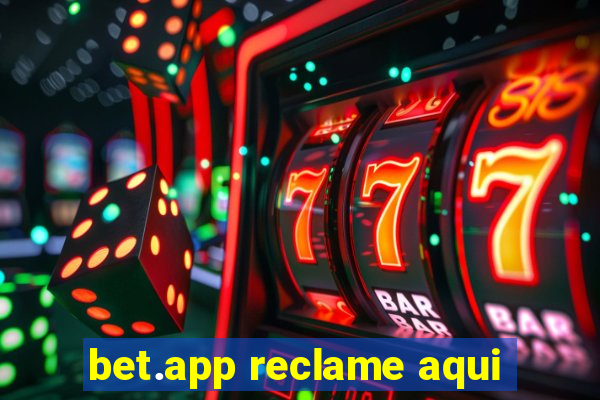 bet.app reclame aqui