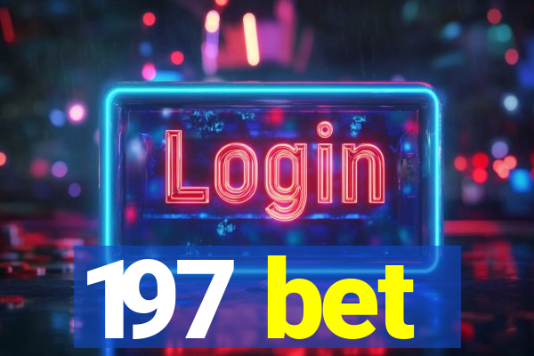 197 bet