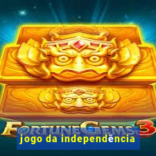 jogo da independência