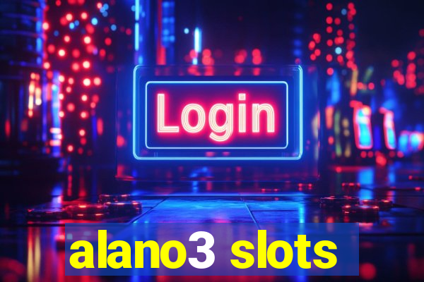 alano3 slots