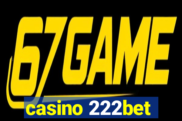 casino 222bet