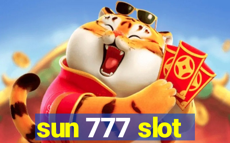 sun 777 slot