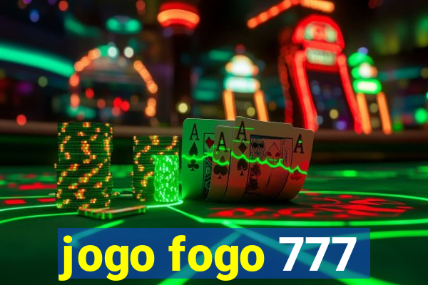 jogo fogo 777