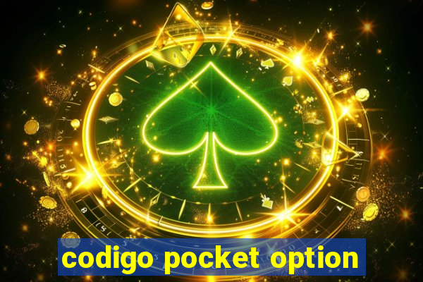 codigo pocket option