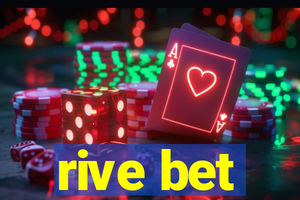 rive bet