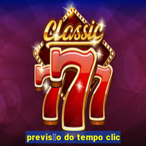 previs茫o do tempo clic