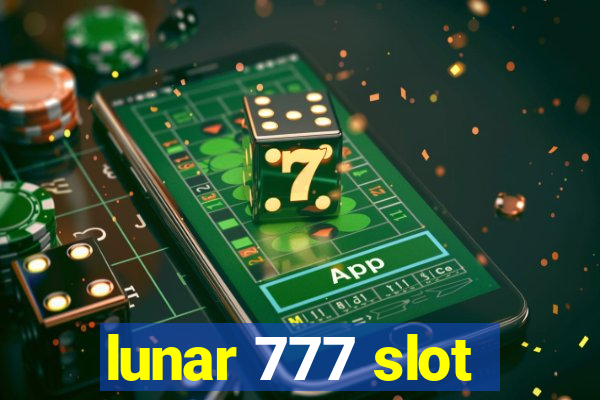 lunar 777 slot