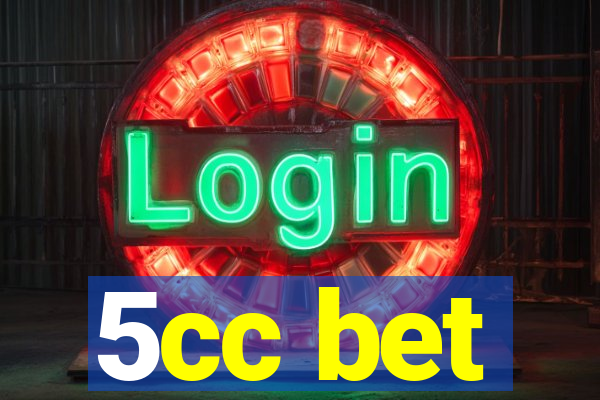 5cc bet