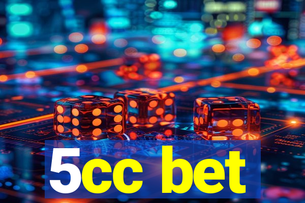 5cc bet