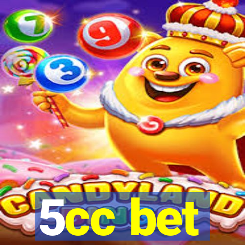 5cc bet