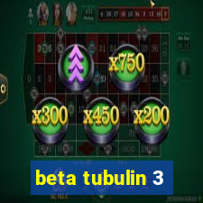 beta tubulin 3