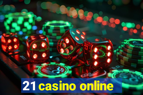 21 casino online