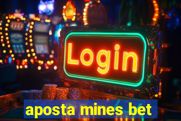 aposta mines bet