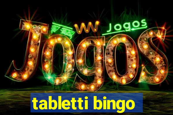 tabletti bingo