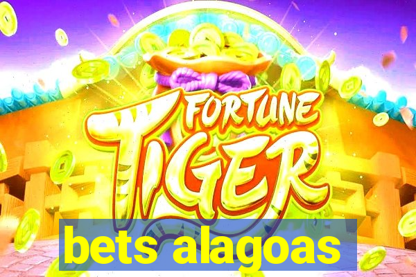 bets alagoas