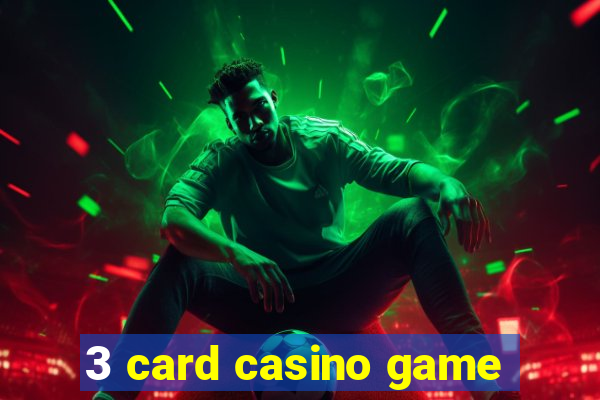 3 card casino game