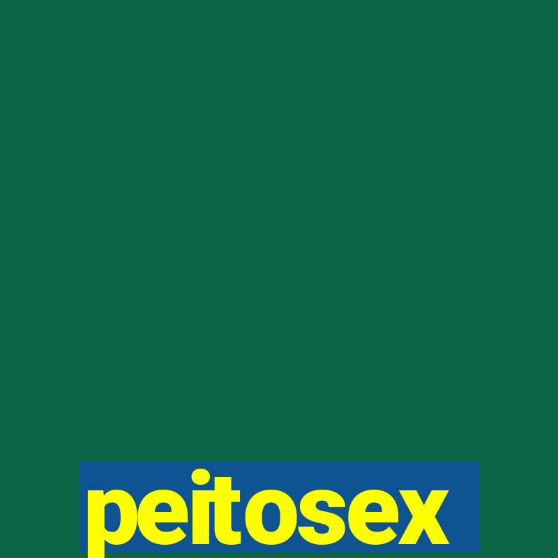 peitosex