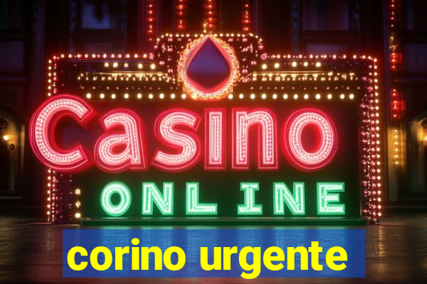 corino urgente