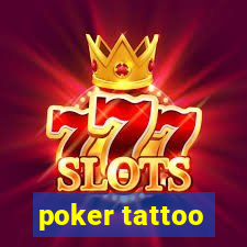 poker tattoo