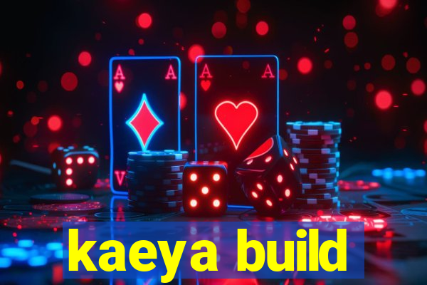 kaeya build