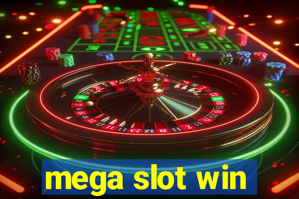 mega slot win