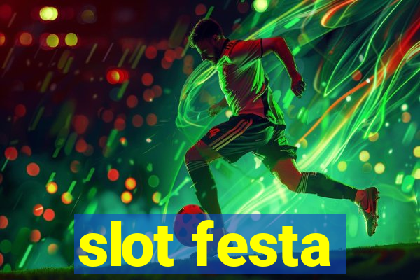 slot festa