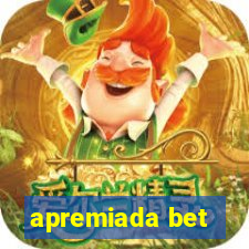 apremiada bet