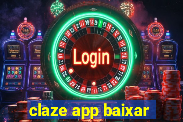 claze app baixar