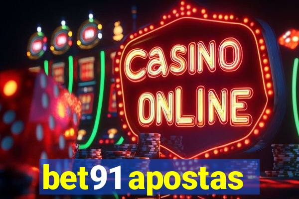 bet91 apostas