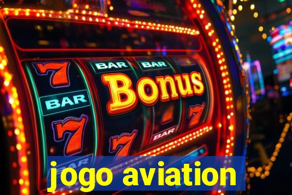 jogo aviation