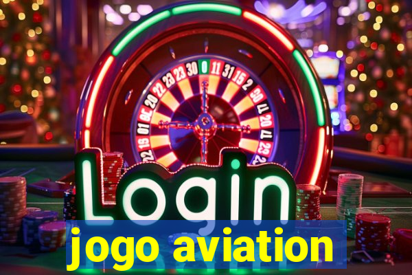 jogo aviation