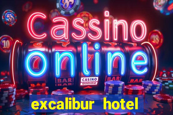 excalibur hotel casino resort