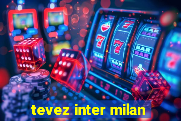 tevez inter milan