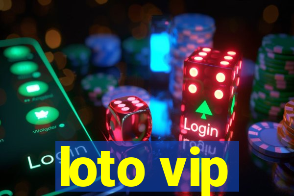 loto vip