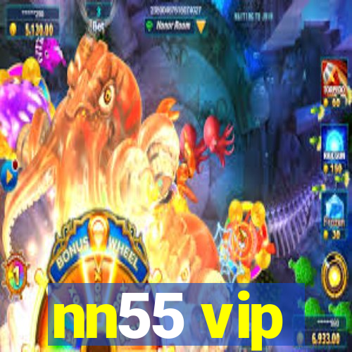 nn55 vip