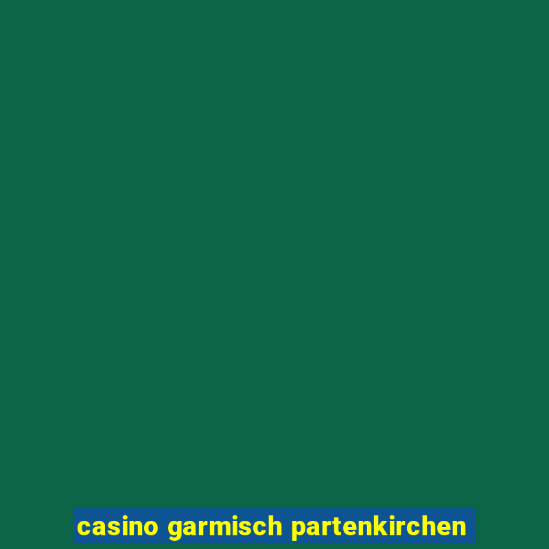 casino garmisch partenkirchen