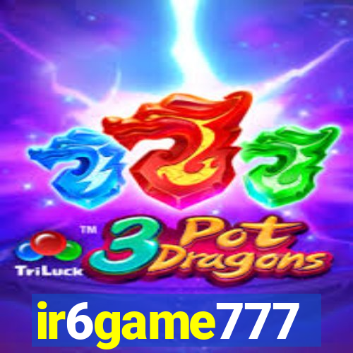 ir6game777