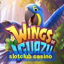 slotclub casino