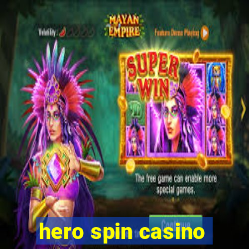 hero spin casino