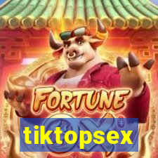 tiktopsex