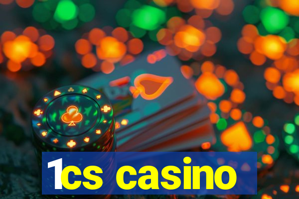 1cs casino